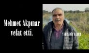 Mehmet Akpınar vefat etti.