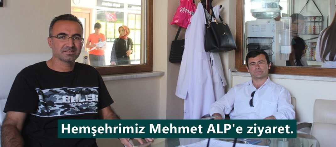 Hemşehrimiz Mehmet ALP’e ziyaret.
