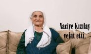 Naciye Kızılay vefat etti.