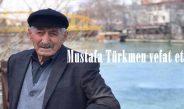 Mustafa Türkmen vefat etti.